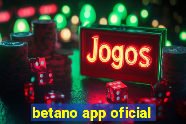 betano app oficial